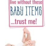 baby items you don't need