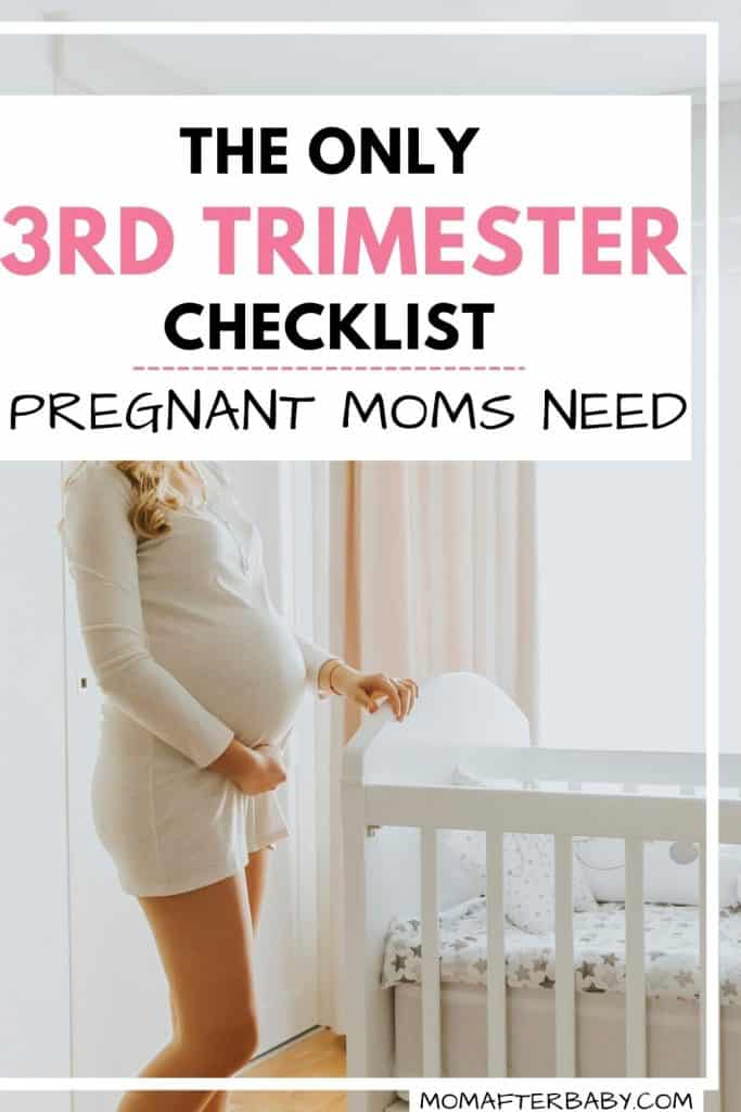 The only third trimester checklist pregnant moms NEED