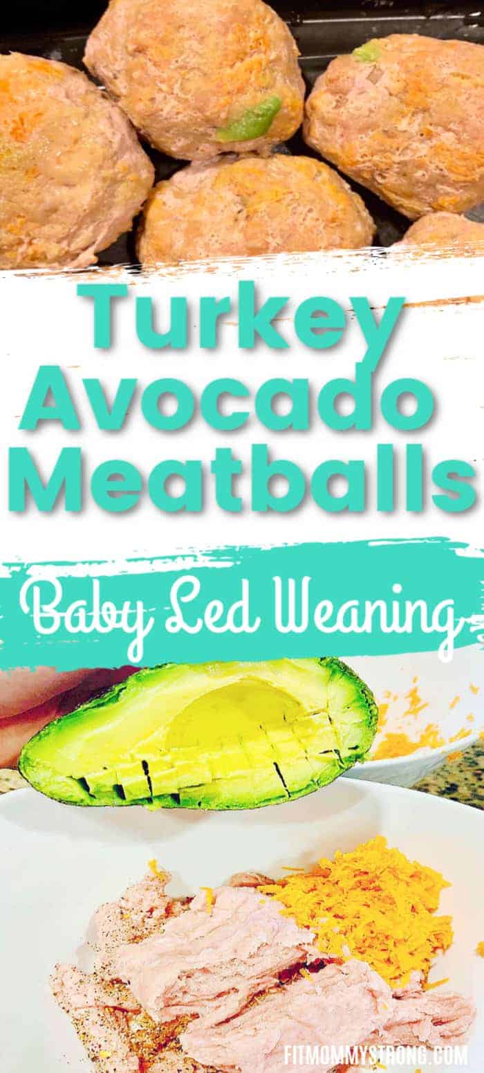 Baby Led Weaning Recipe Easy Baked AvocadoTurkey Meatballs Mom