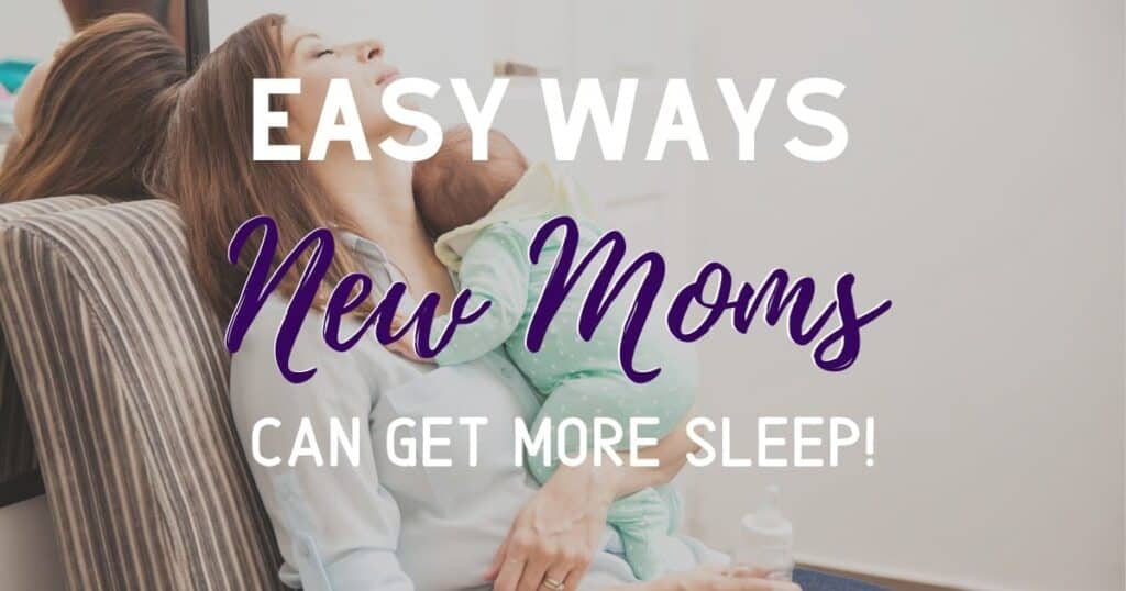 Ways new moms can get more sleep