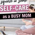 self care ideas for mom