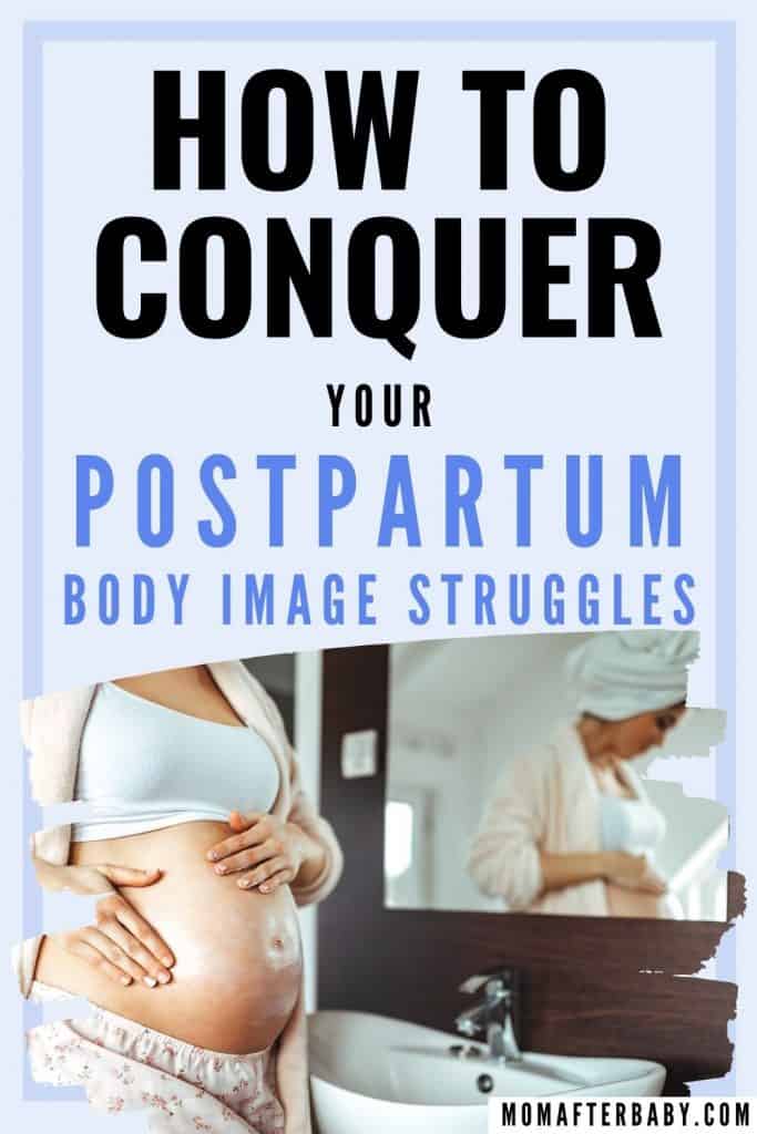 How to conquer and accept your postpartum body image