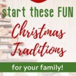 Fun Family Christmas Traditions in 2019