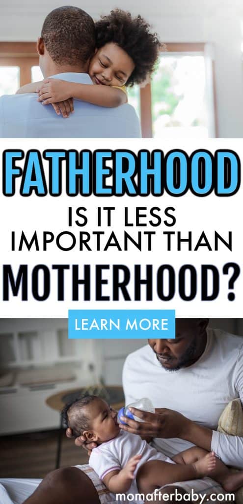 Is Fatherhood less important than Motherhood?