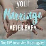 Tips to help your Marriage after baby