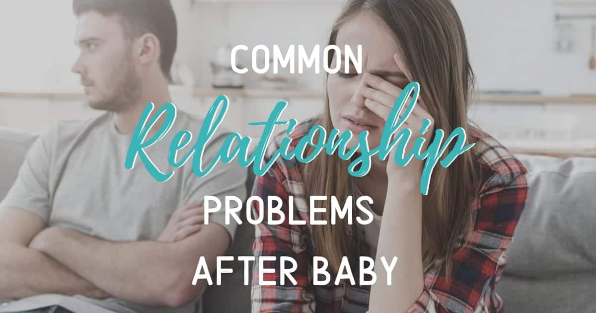 Relationship problems after baby