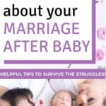 TRUTHS about your marriage after baby