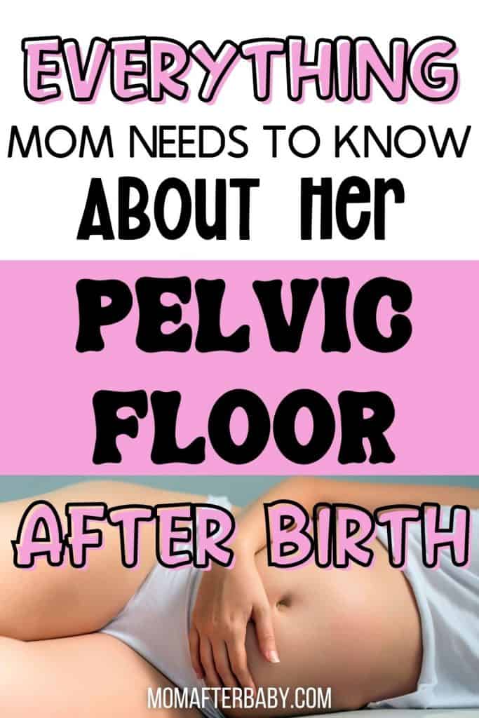 Pelvic Floor Health: What New Moms Need to Know After Birth