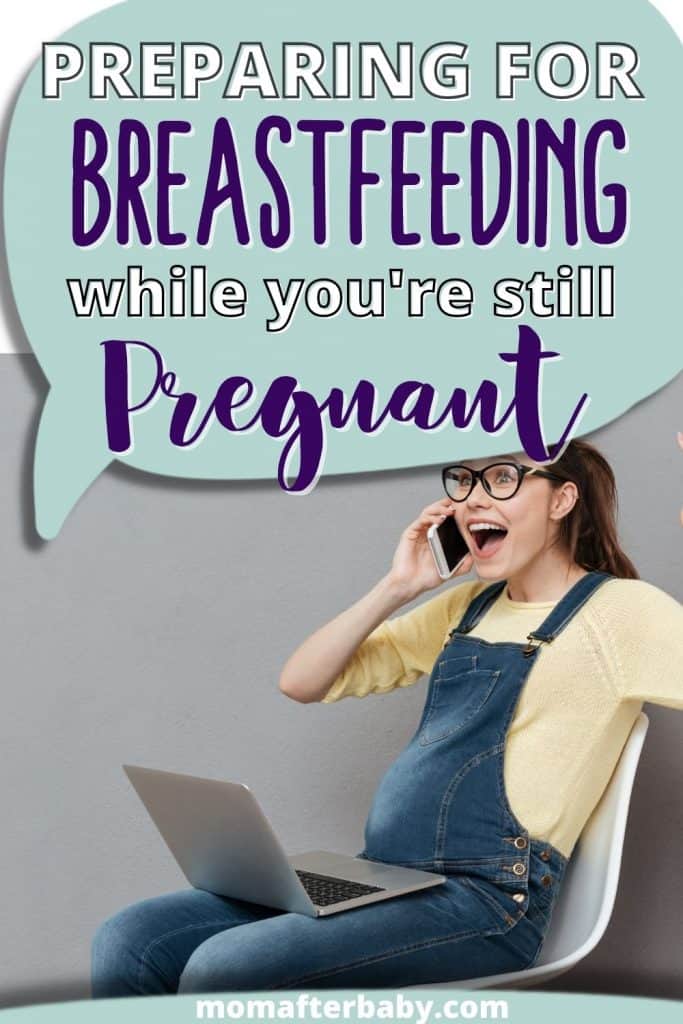 Breastfeeding: How to Prepare during Pregnancy