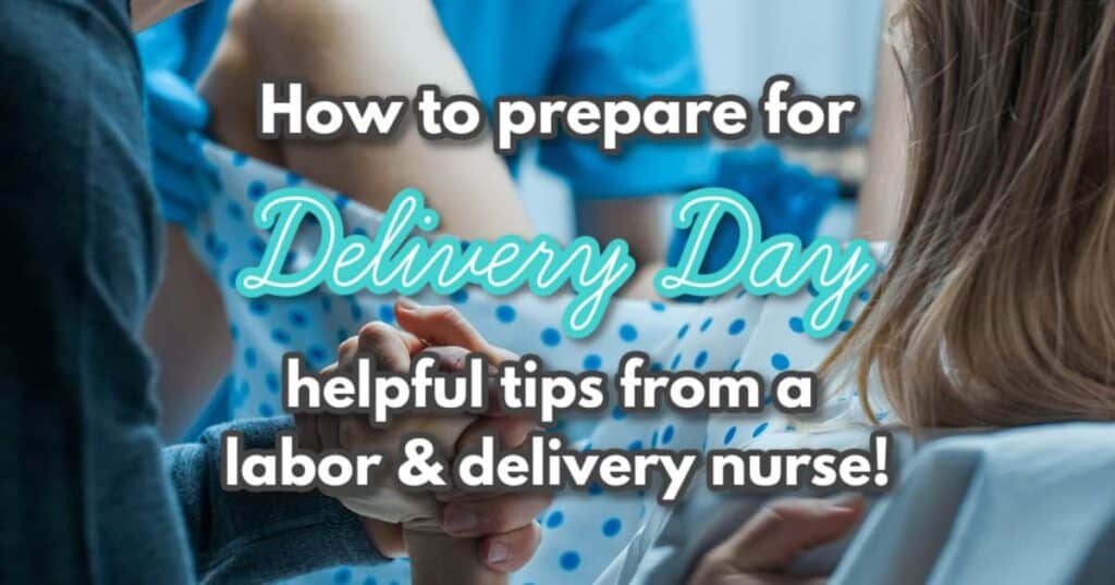 prepare for delivery day