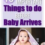 10 Important things to do before baby arrives