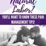 Pain Management Tips for Natural Labor Relief