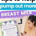 BEST breast pumping tips for mom to pump out more breast milk for baby
