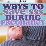 10 Ways to SAVE MONEY during Pregnancy (for baby)