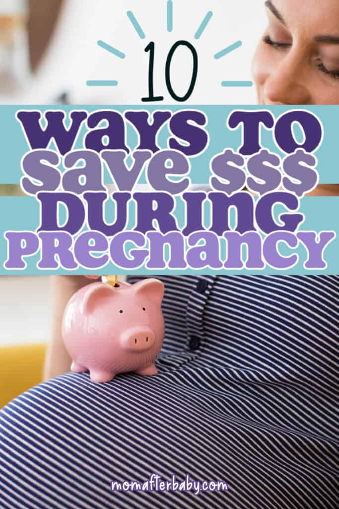 10 Ways to SAVE MONEY during Pregnancy (for baby)