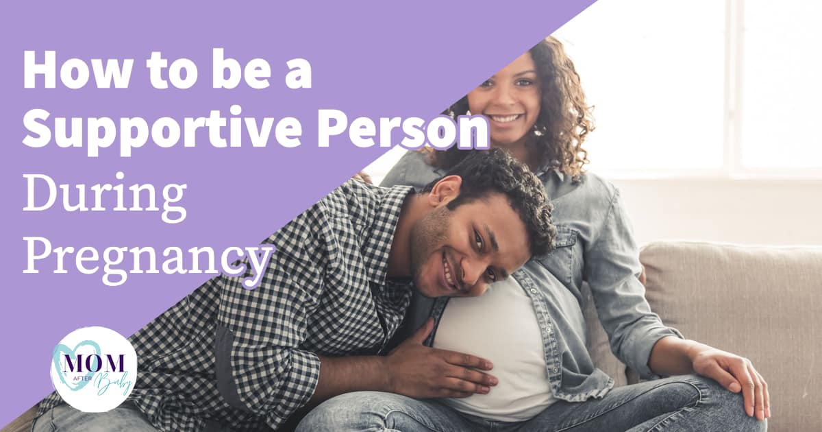 How to be a supportive pregnancy partner