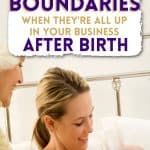 How to set family boundaries after birth