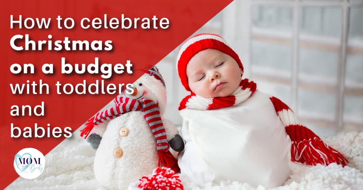 How to celebrate Christmas on a budget when you have kids.