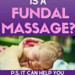 what is a fundal massage after birth?