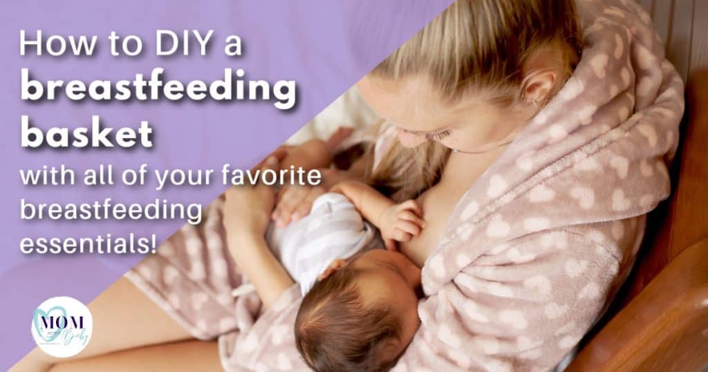 How to DIY a Breastfeeding basket