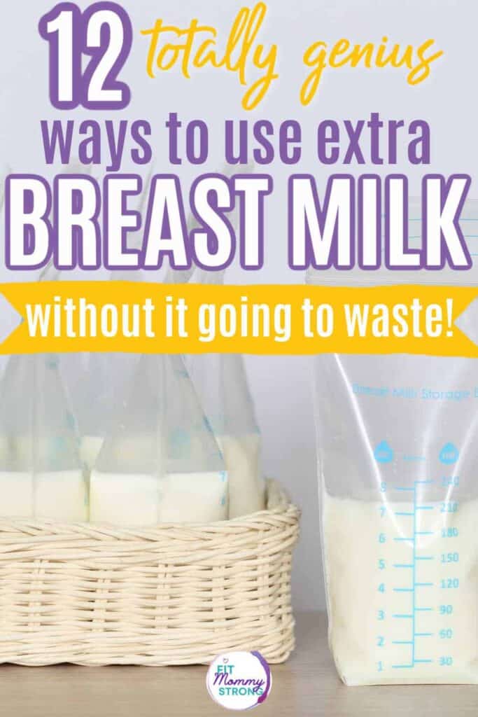 12 Genius Ways To Use EXTRA Breast Milk