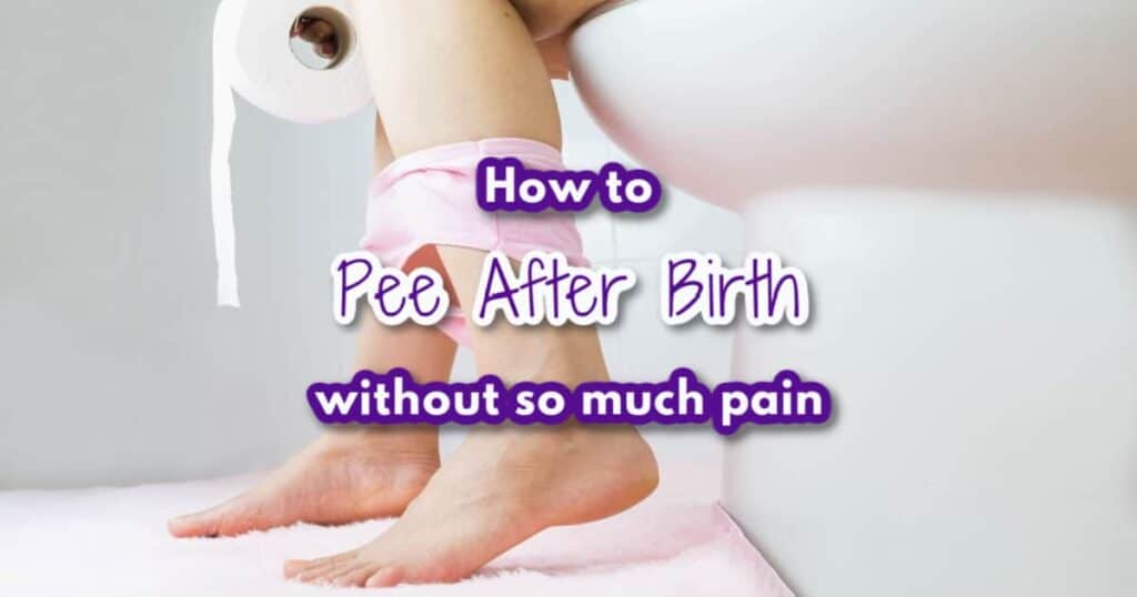 How to Pee After Birth