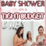 How to Plan an Affordable Baby Shower on a Budget