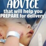 The BEST Labor Advice & Tips to prepare for Childbirth