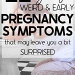 Pregnancy Symptoms can be WEIRD - here's how to handle them