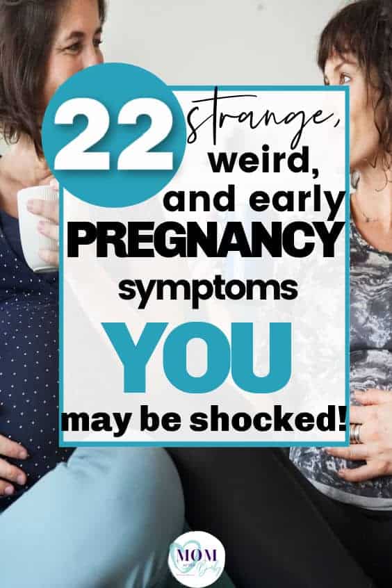 Strange Early Pregnancy Symptoms