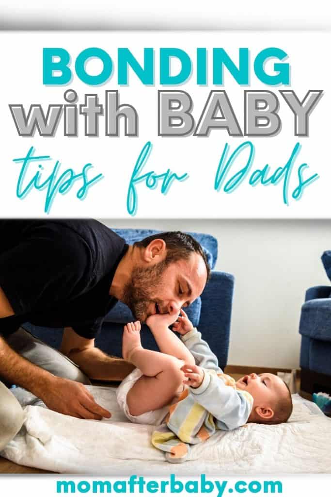Bonding With Baby - Tips for New Dads
