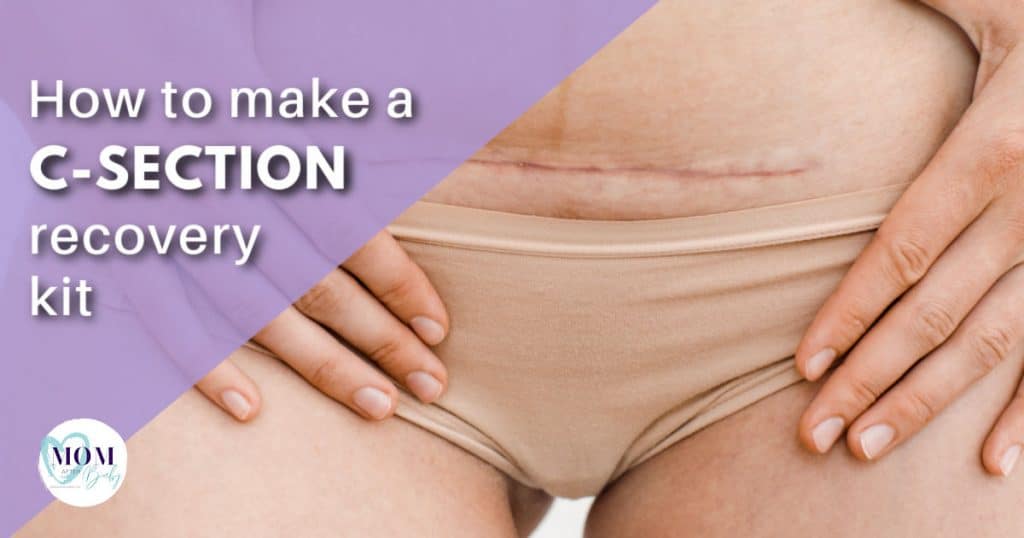 How to make a c-section recovery kit