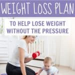 The Best Postpartum Weight Loss Plan For New Moms