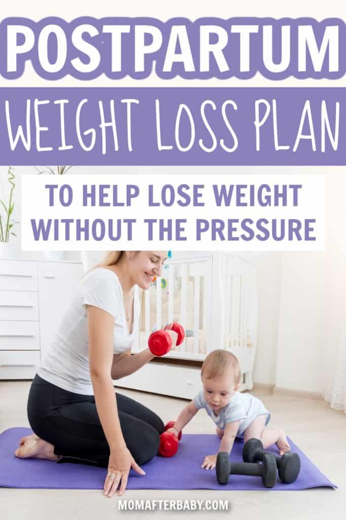 The Best Postpartum Weight Loss Plan For New Moms