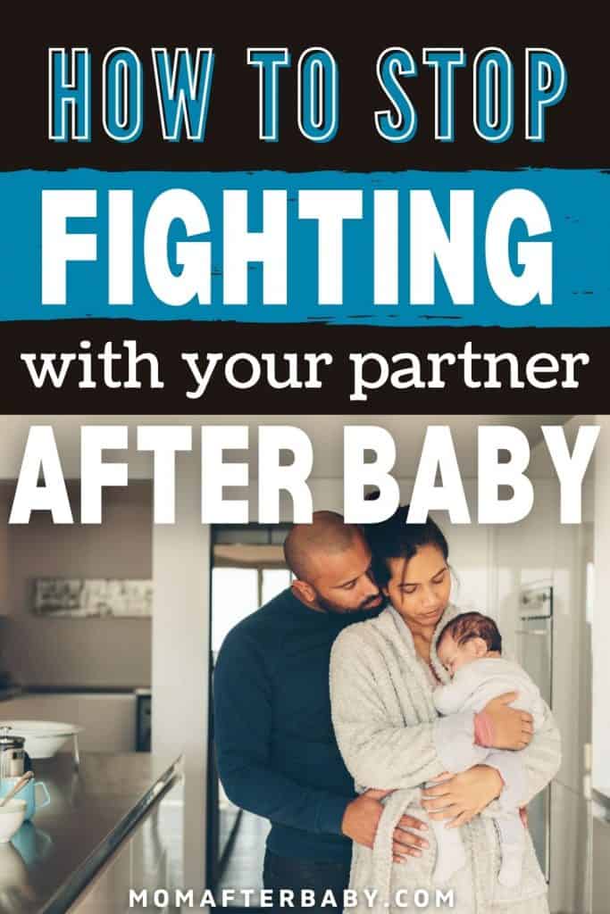 Stop Fighting w/Your Partner After Baby Is Born (here's how)