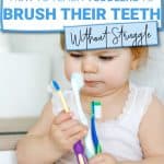 EASY ways to teach toddlers how to brush their teeth