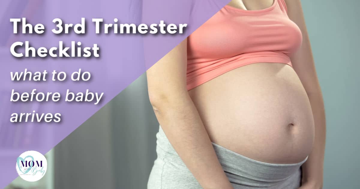 Third trimester checklist for pregnant mothers (step by step things to do)