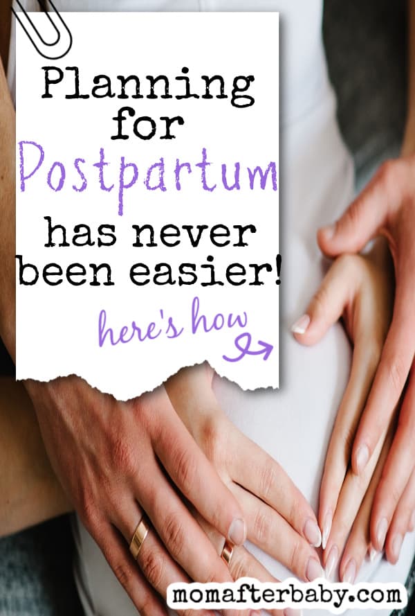 Planning for postpartum is important and EASY! Here's how