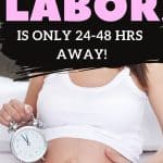 signs labor is coming soon