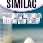 Enfamil Vs. Similac Baby Formula: Which is the BEST for your infant?