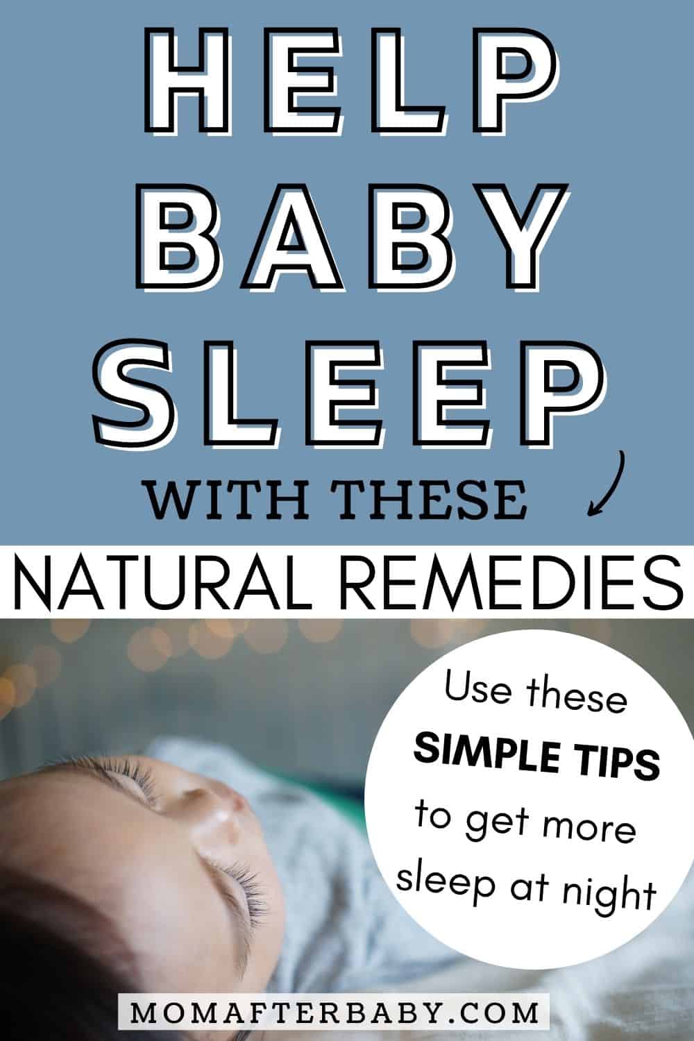 Natural Sleep Remedies for Babies Who Struggle to Sleep (Yes, They Actually Work) Mom After Baby