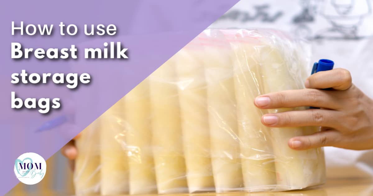 How to Use Breast Milk Storage Bags to Properly Store Your Milk