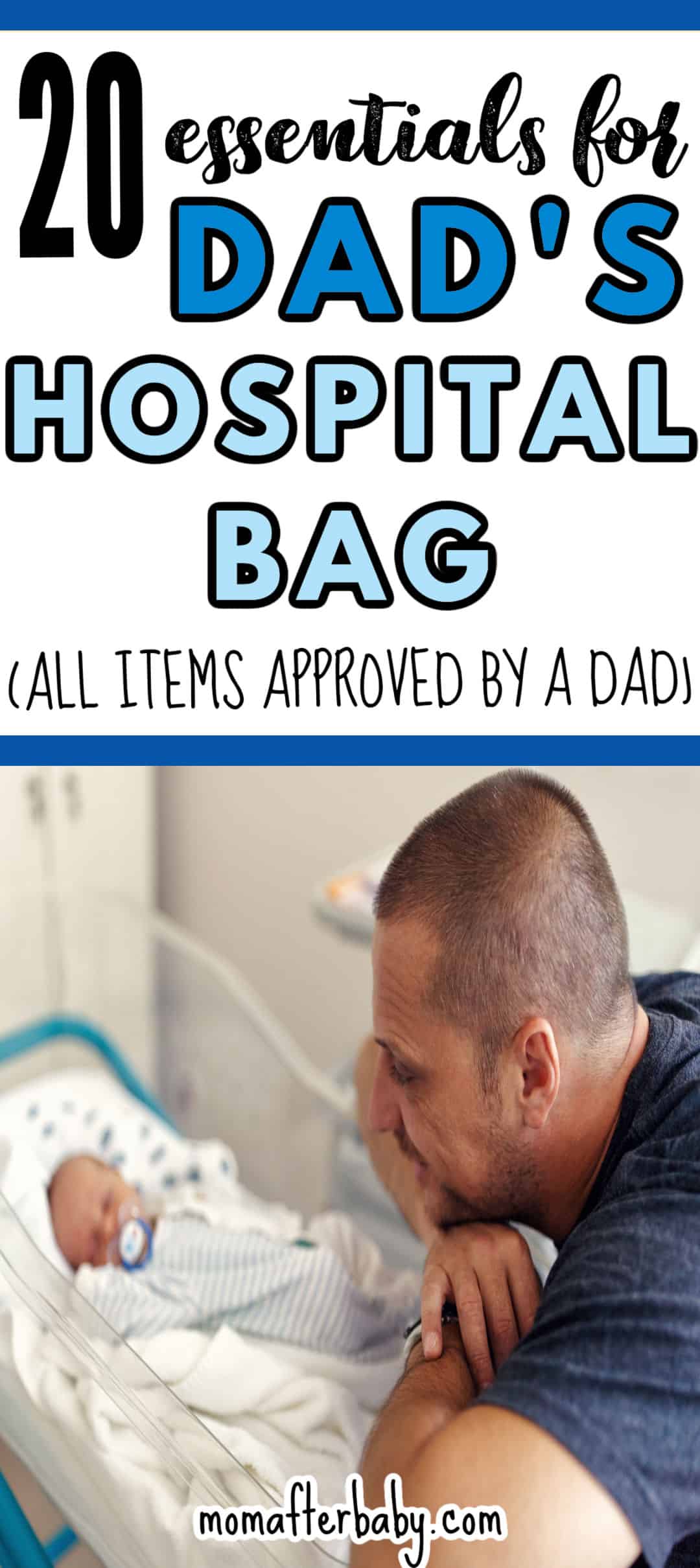 Packing the Hospital Bag for Dad 20 Essentials for Dad's Hospital Bag Mom After Baby