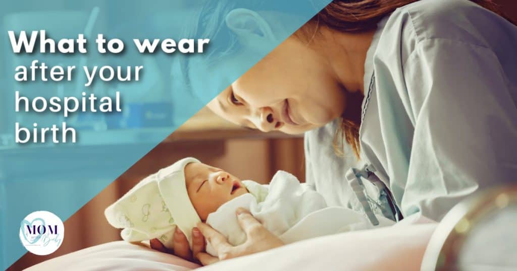 What to Wear After Giving Birth in Hospital