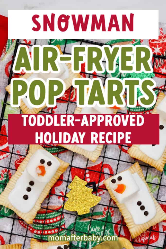 Snowman Air Fryer Poptarts (A Christmas Recipe - Toddler approved)