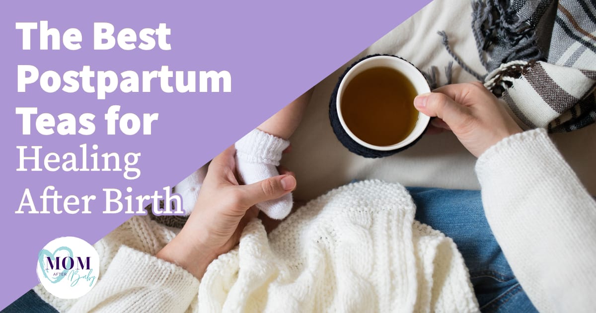 The best postpartum tea for new moms after birth cover image