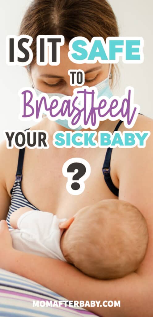 Breastfeeding a Sick Baby — Is it safe?