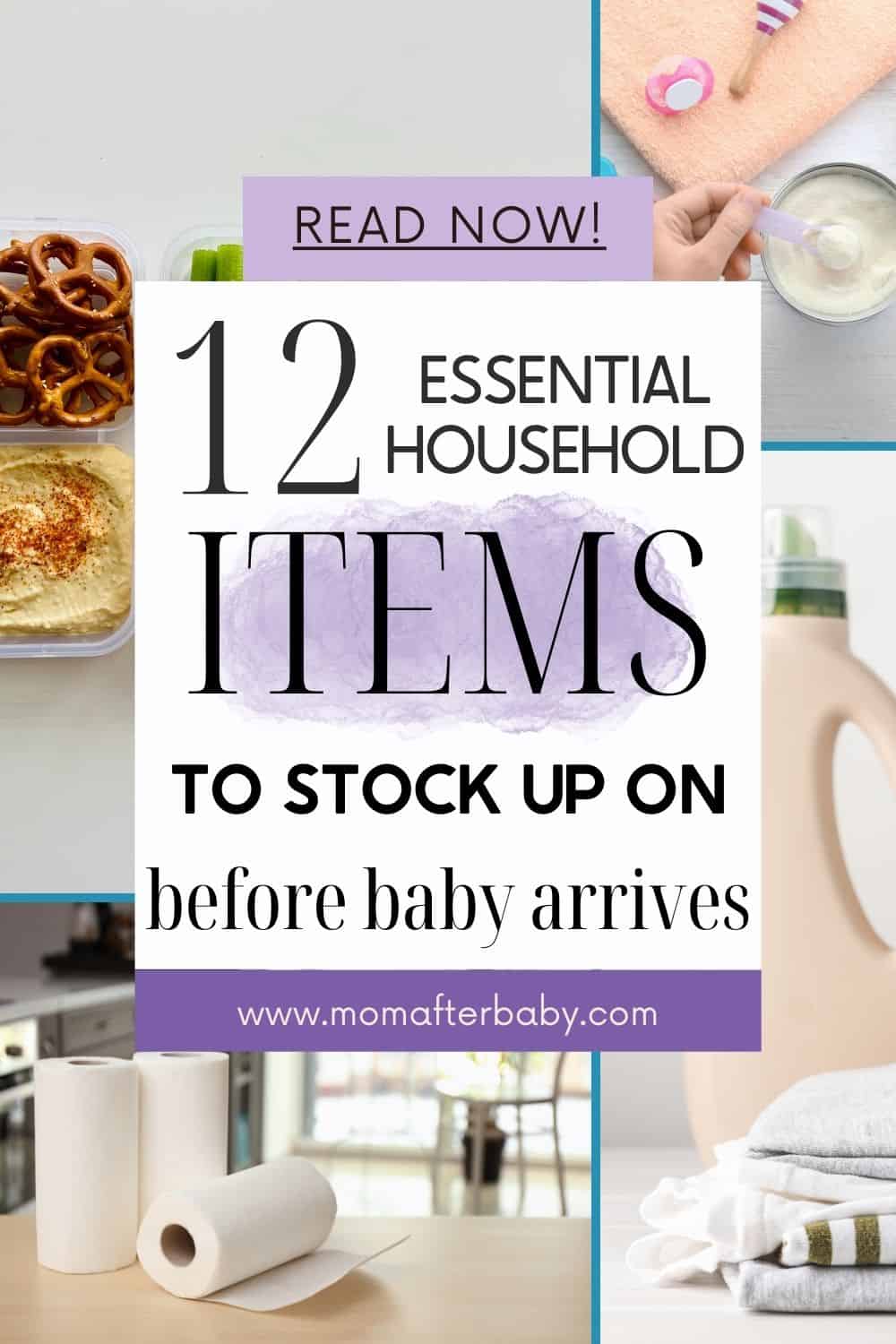 Essential Household Items to Stock Up On Before Baby Mom After Baby