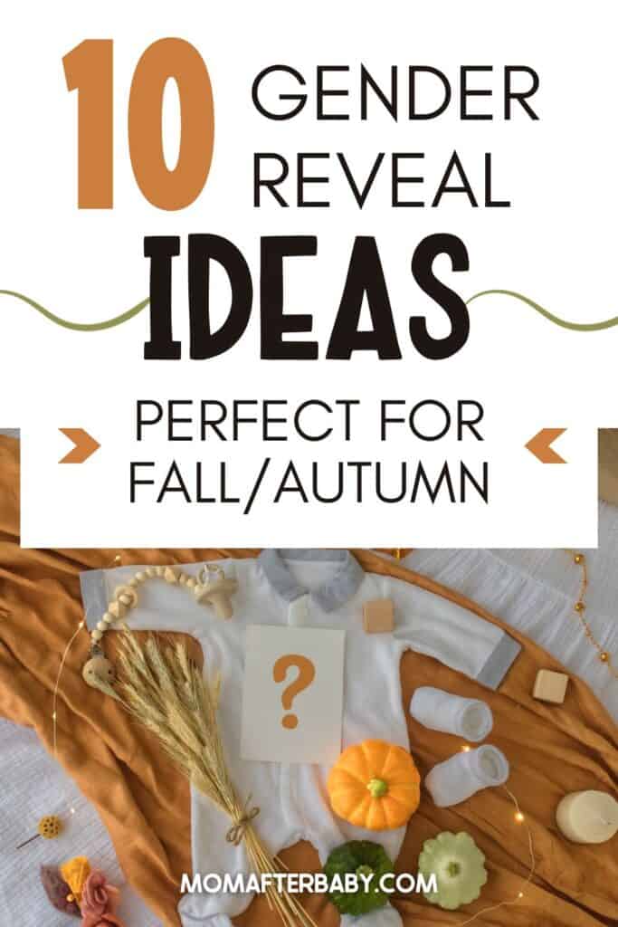 Baby onesie with pumpkin and fall decor around with text that says "10 gender reveal ideas perfect for fall/autumn"