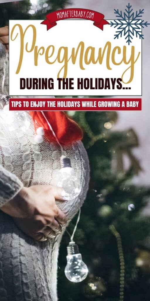 Surviving Pregnancy During the Holidays — Tips for Expecting Moms